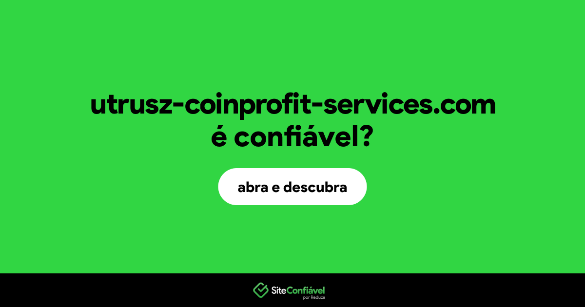 O site utrusz-coinprofit-services.com é confiável?