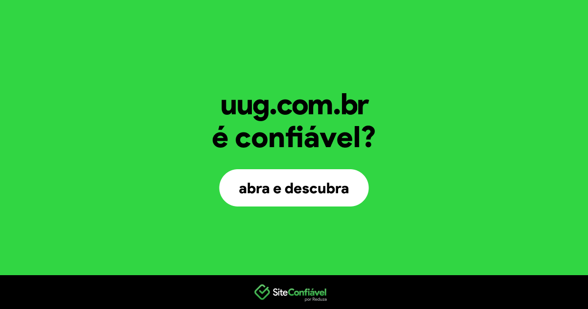 O site uug.com.br é confiável?