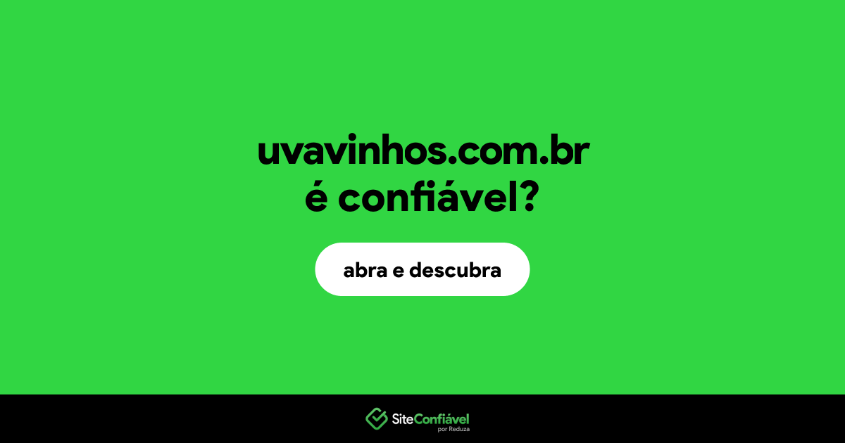 O site uvavinhos.com.br é confiável?
