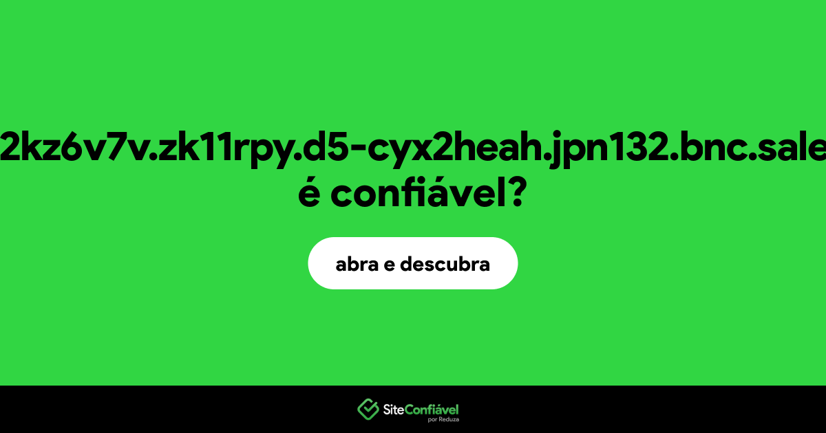 O site v02d3a65u2kz6v7v.zk11rpy.d5-cyx2heah.jpn132.bnc.salesforce.com é confiável?