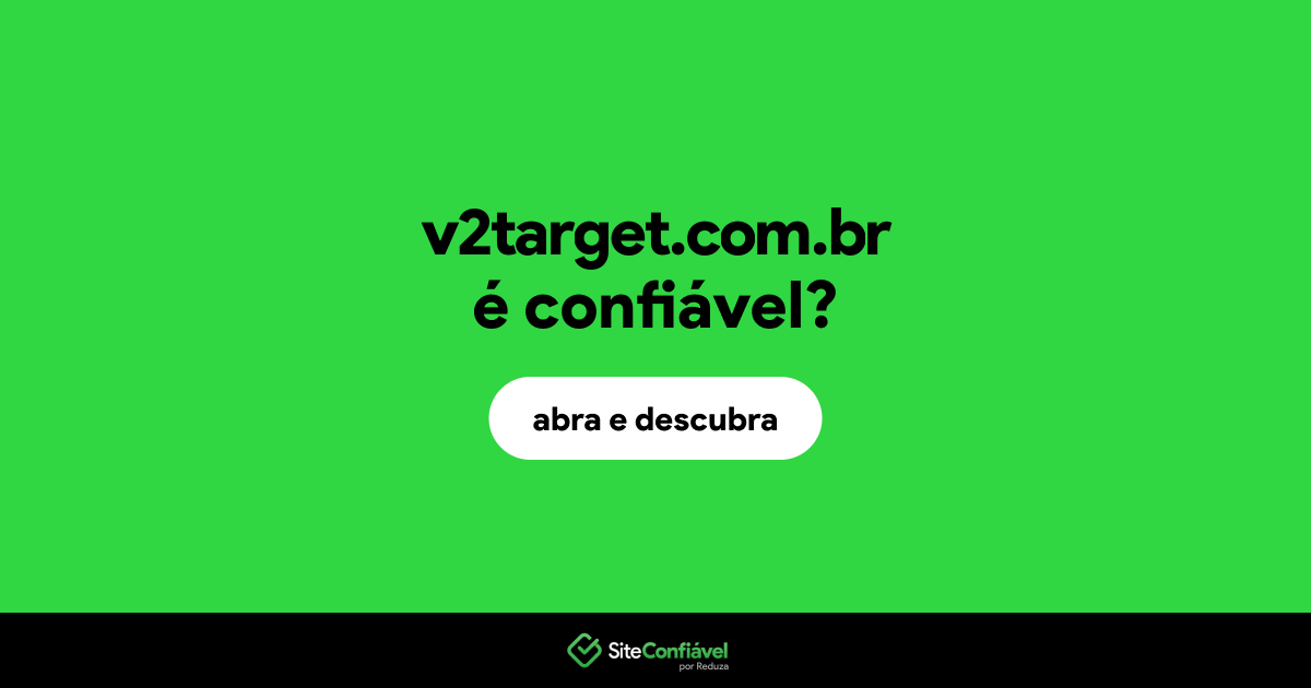 O site v2target.com.br é confiável?