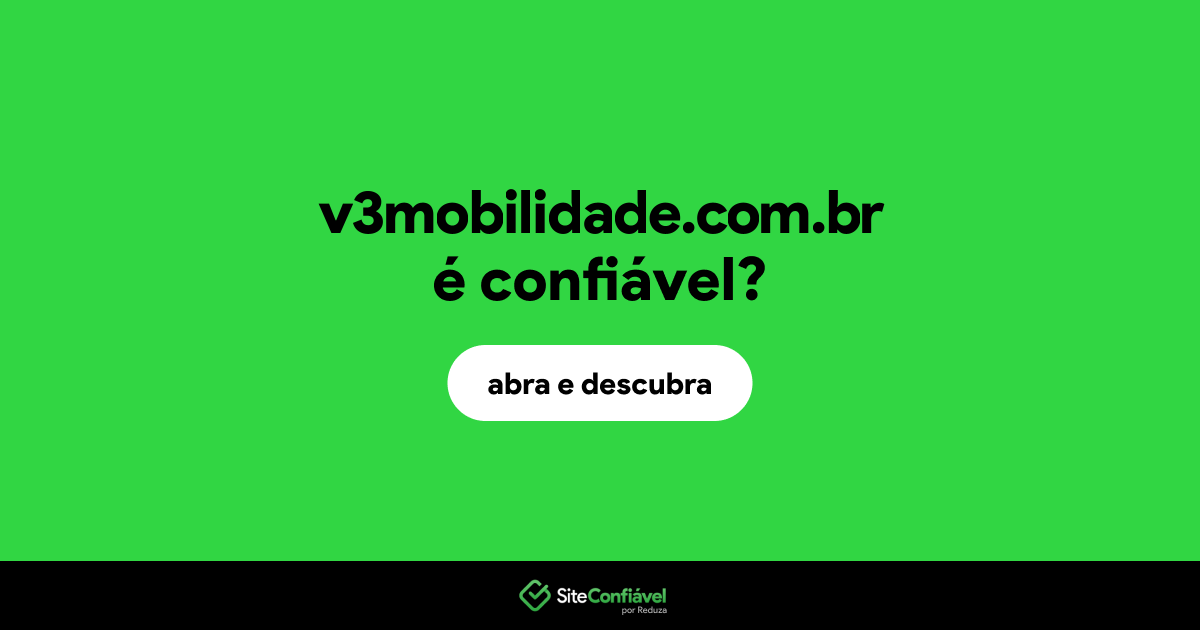 O site v3mobilidade.com.br é confiável?
