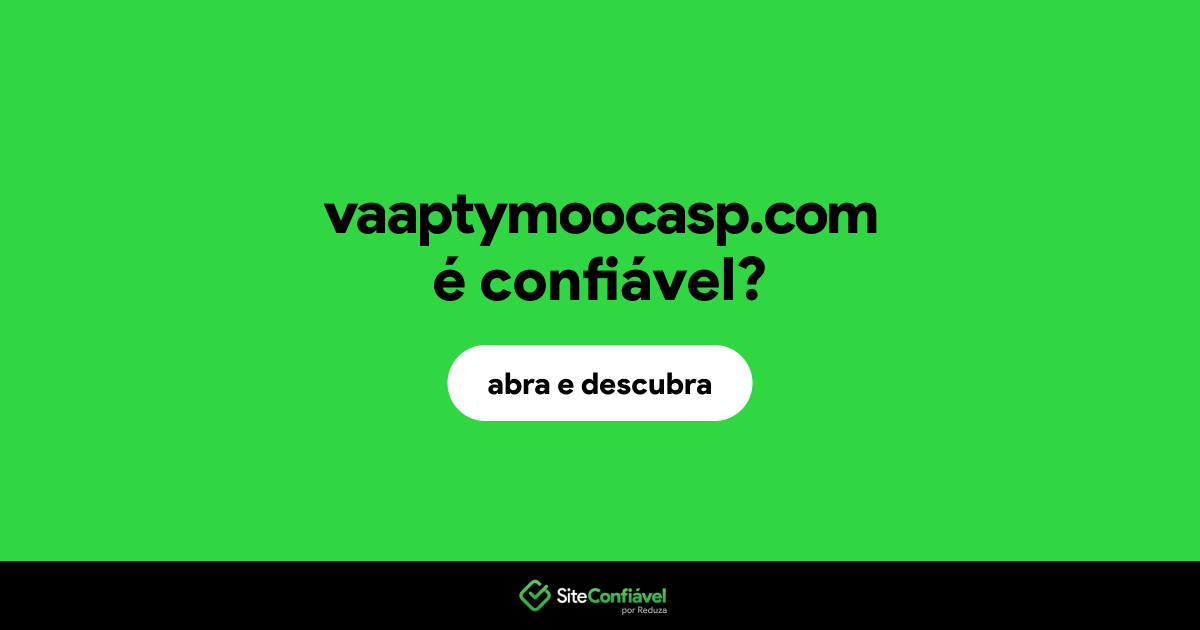 O site vaaptymoocasp.com é confiável?