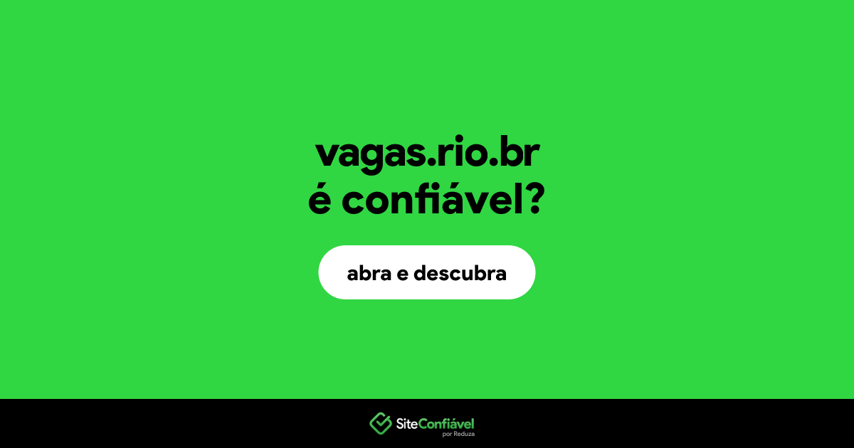 O site vagas.rio.br é confiável?