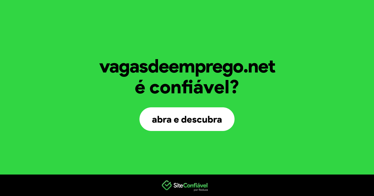 O site vagasdeemprego.net é confiável?