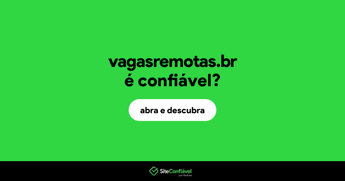 O site vagasremotas.br é confiável?