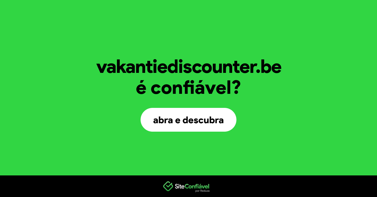 O site vakantiediscounter.be é confiável?