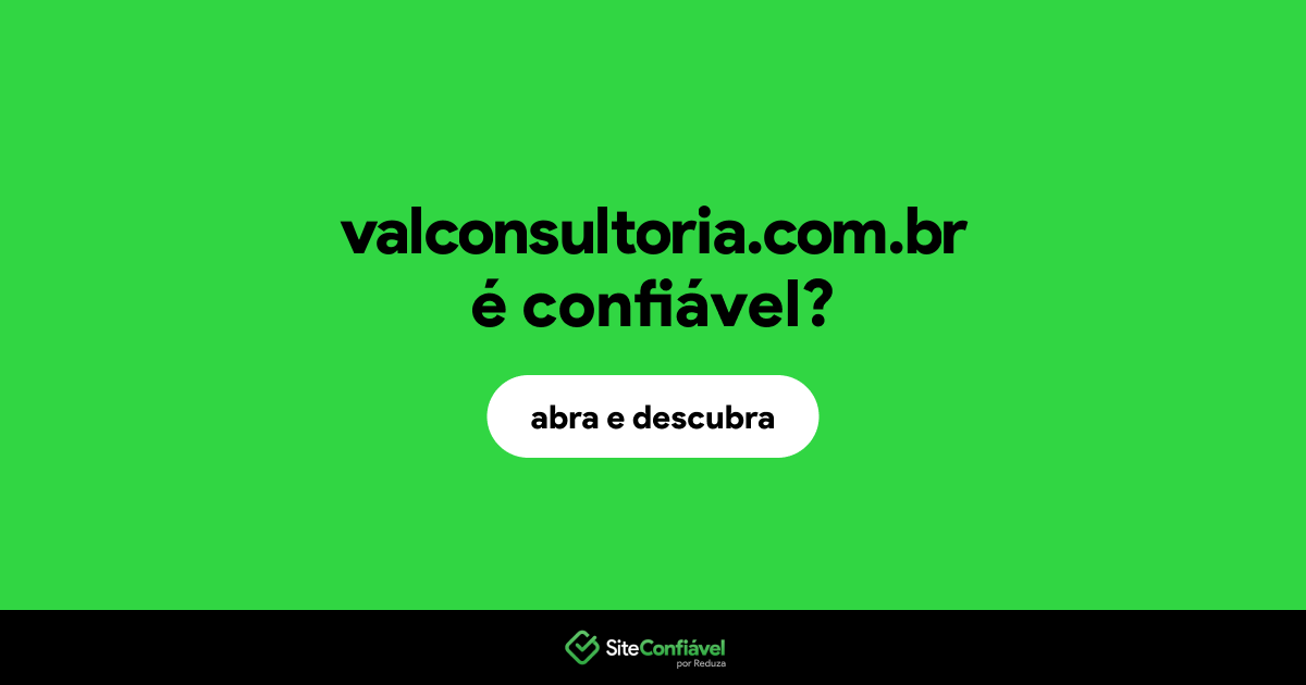 O site valconsultoria.com.br é confiável?