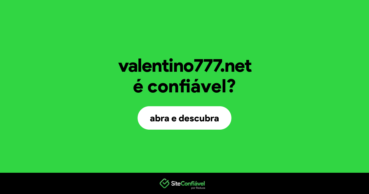 O site valentino777.net é confiável?