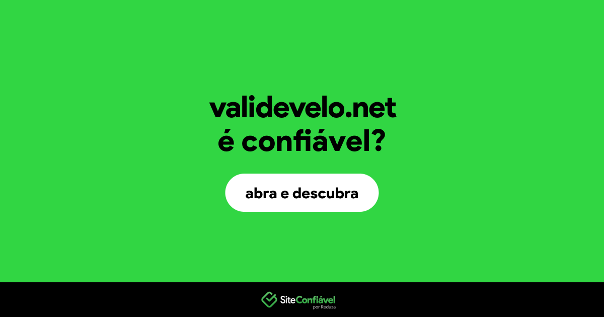 O site validevelo.net é confiável?