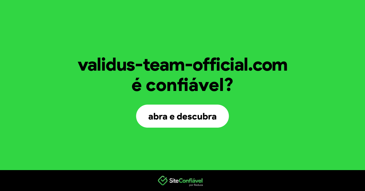 O site validus-team-official.com é confiável?