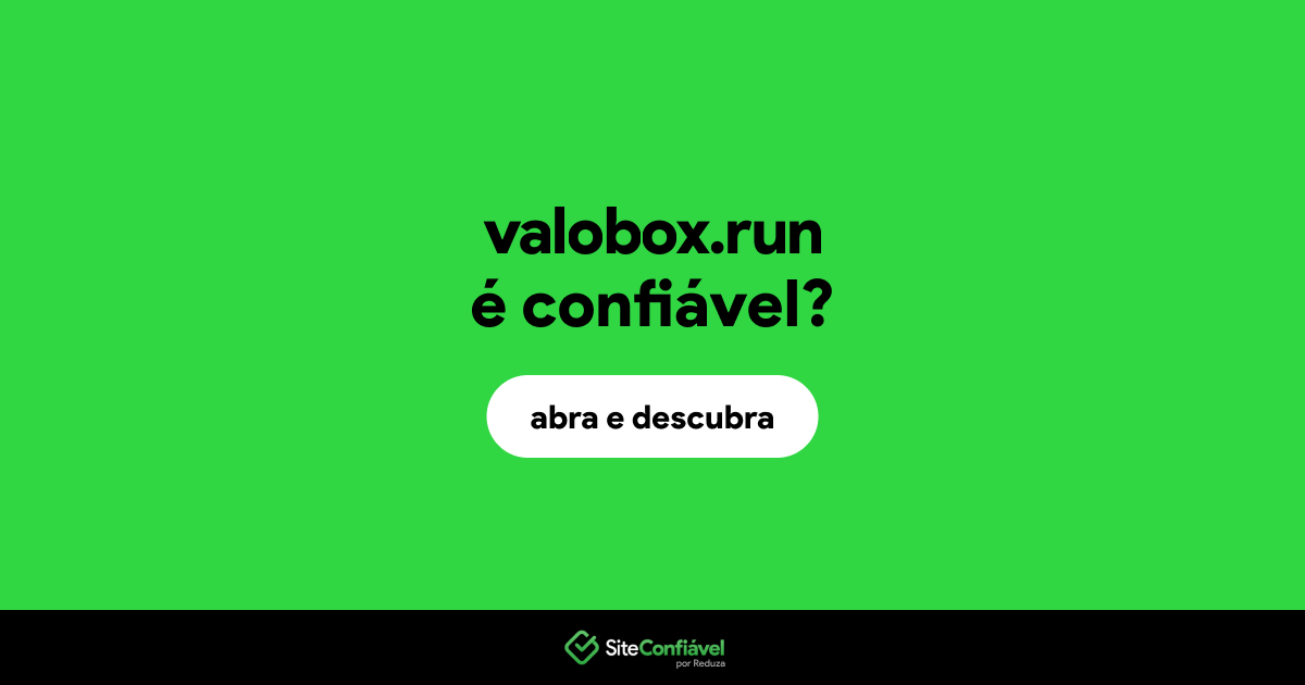 O site valobox.run é confiável?