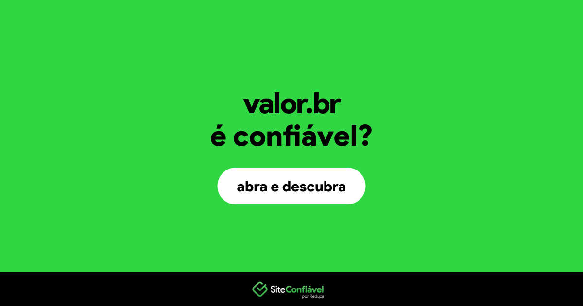 O site valor.br é confiável?