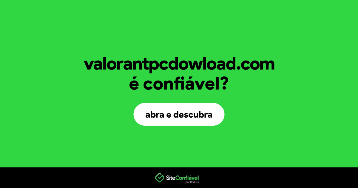 O site valorantpcdowload.com é confiável?