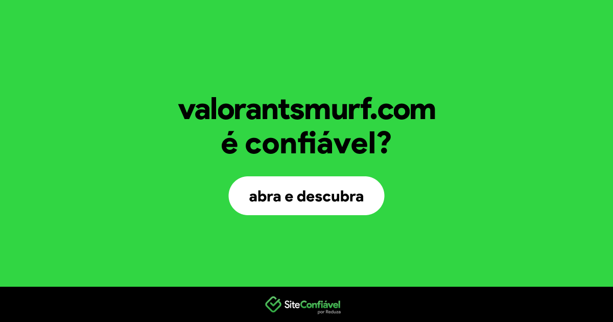 O site valorantsmurf.com é confiável?