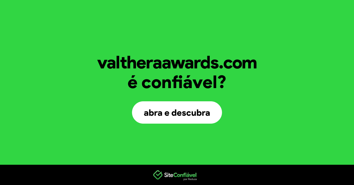 O site valtheraawards.com é confiável?