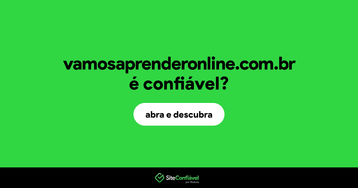 O site vamosaprenderonline.com.br é confiável?