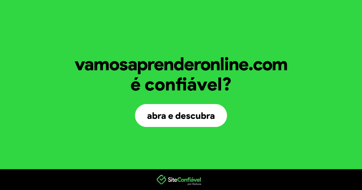 O site vamosaprenderonline.com é confiável?