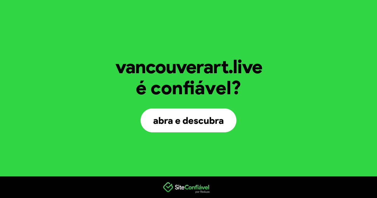 O site vancouverart.live é confiável?