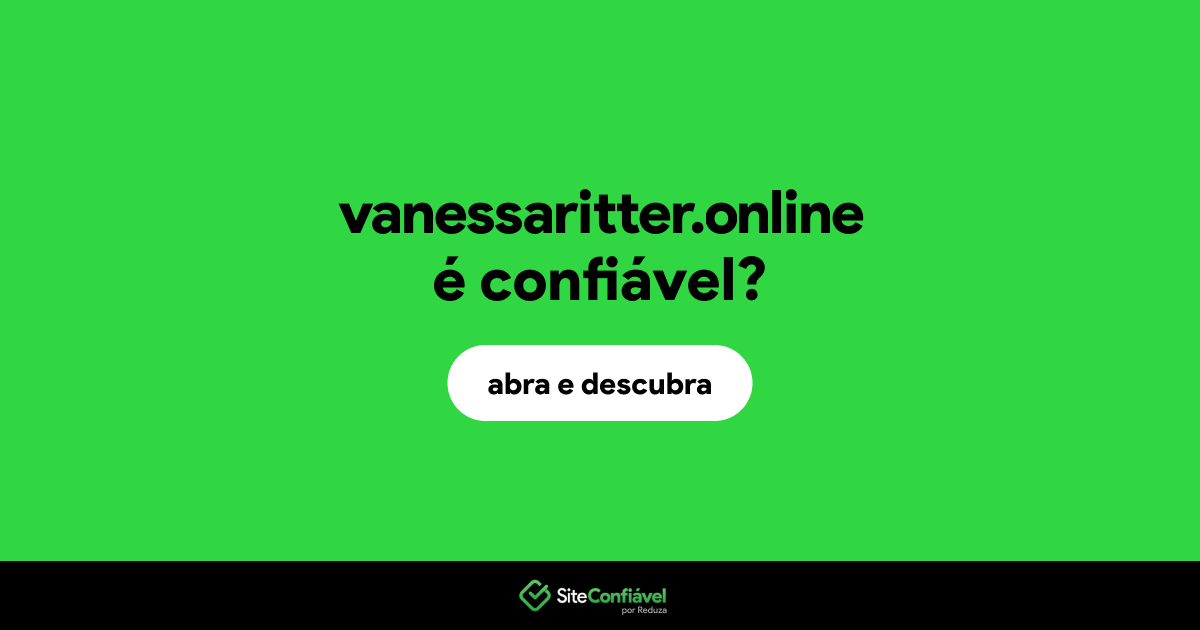 O site vanessaritter.online é confiável?