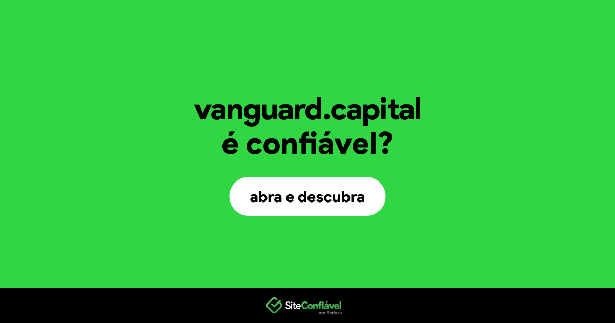 O site vanguard.capital é confiável?