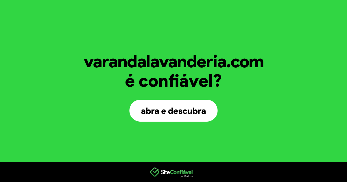 O site varandalavanderia.com é confiável?