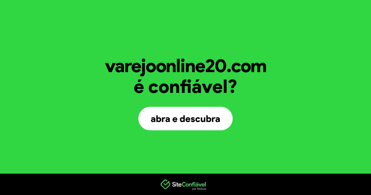 O site varejoonline20.com é confiável?