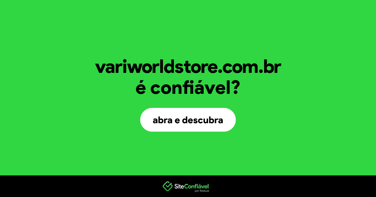 O site variworldstore.com.br é confiável?