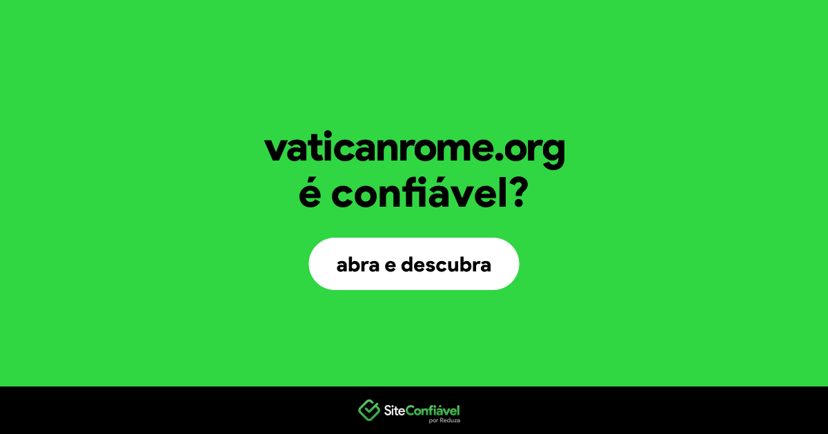 O site vaticanrome.org é confiável?