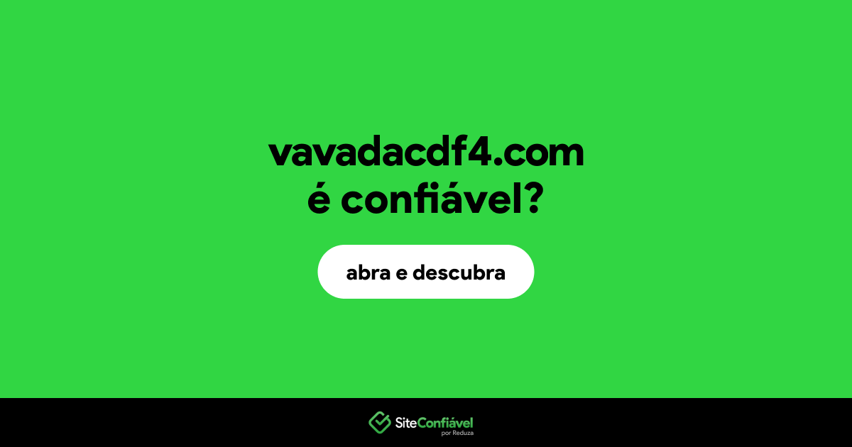 O site vavadacdf4.com é confiável?