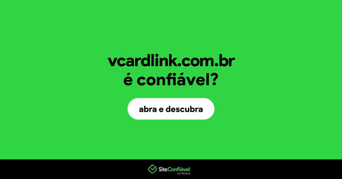 O site vcardlink.com.br é confiável?