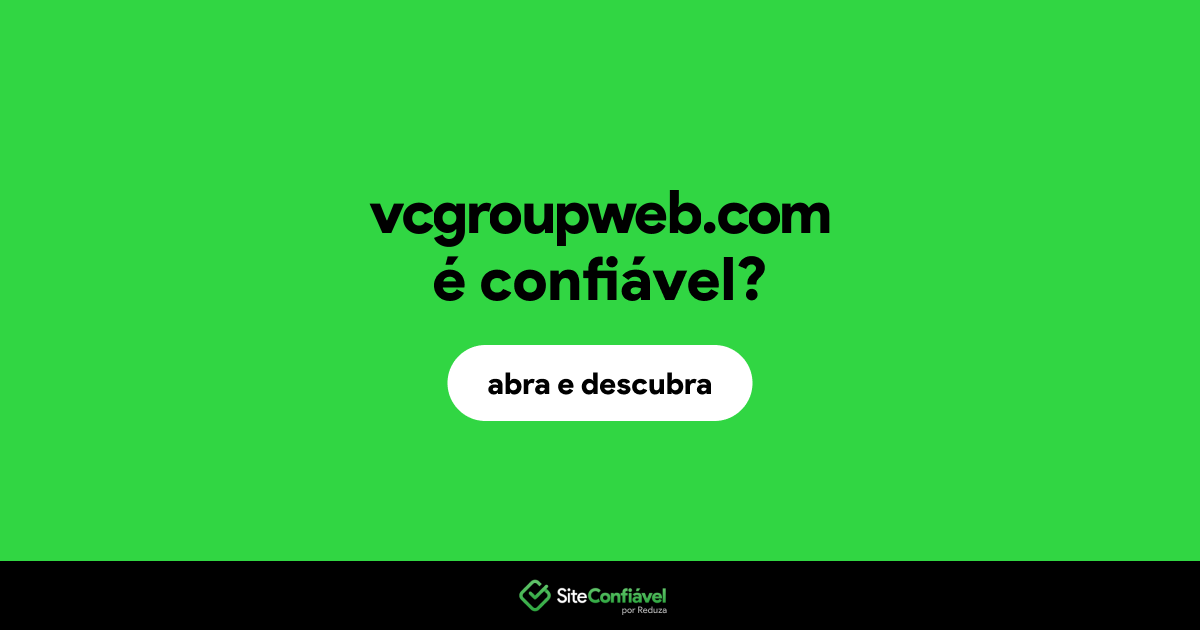 O site vcgroupweb.com é confiável?