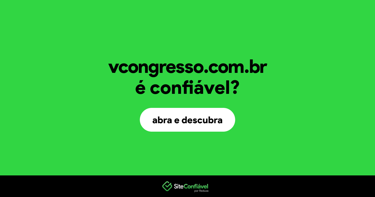 O site vcongresso.com.br é confiável?