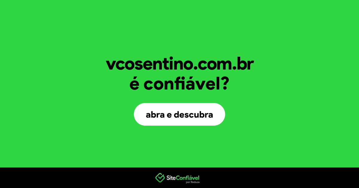 O site vcosentino.com.br é confiável?