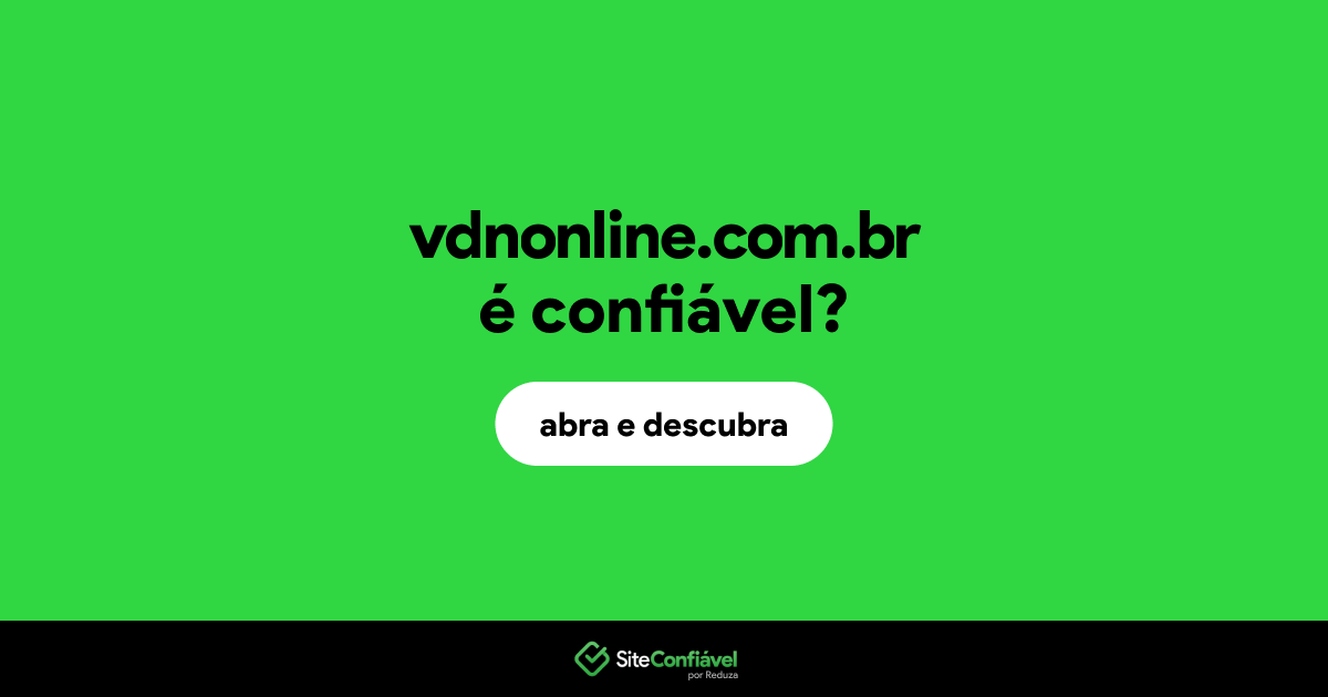 O site vdnonline.com.br é confiável?