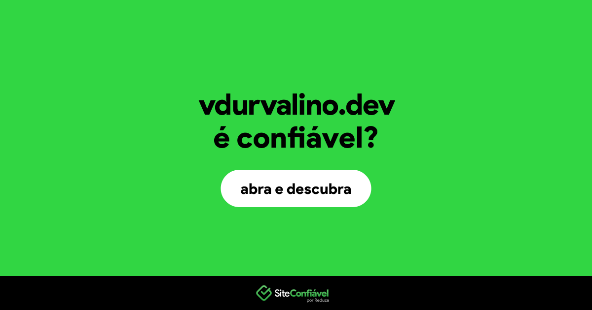 O site vdurvalino.dev é confiável?