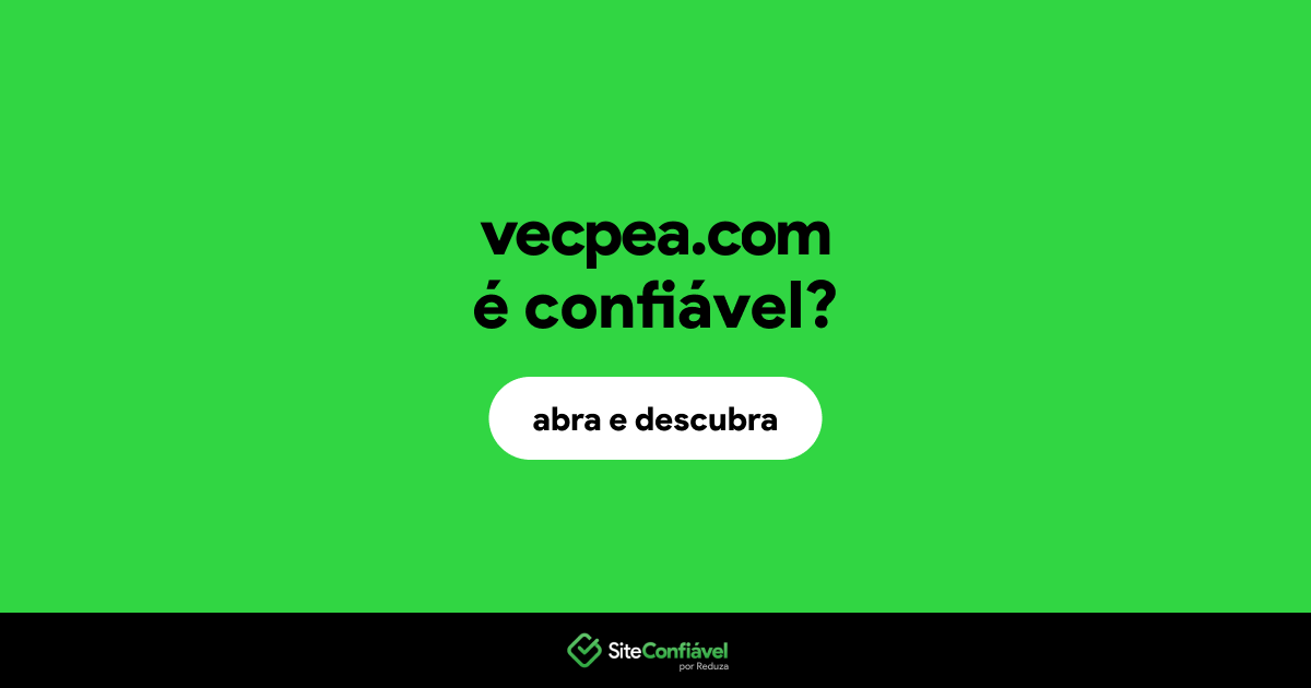 O site vecpea.com é confiável?