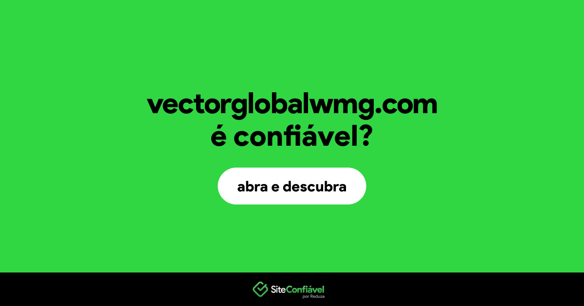 O site vectorglobalwmg.com é confiável?