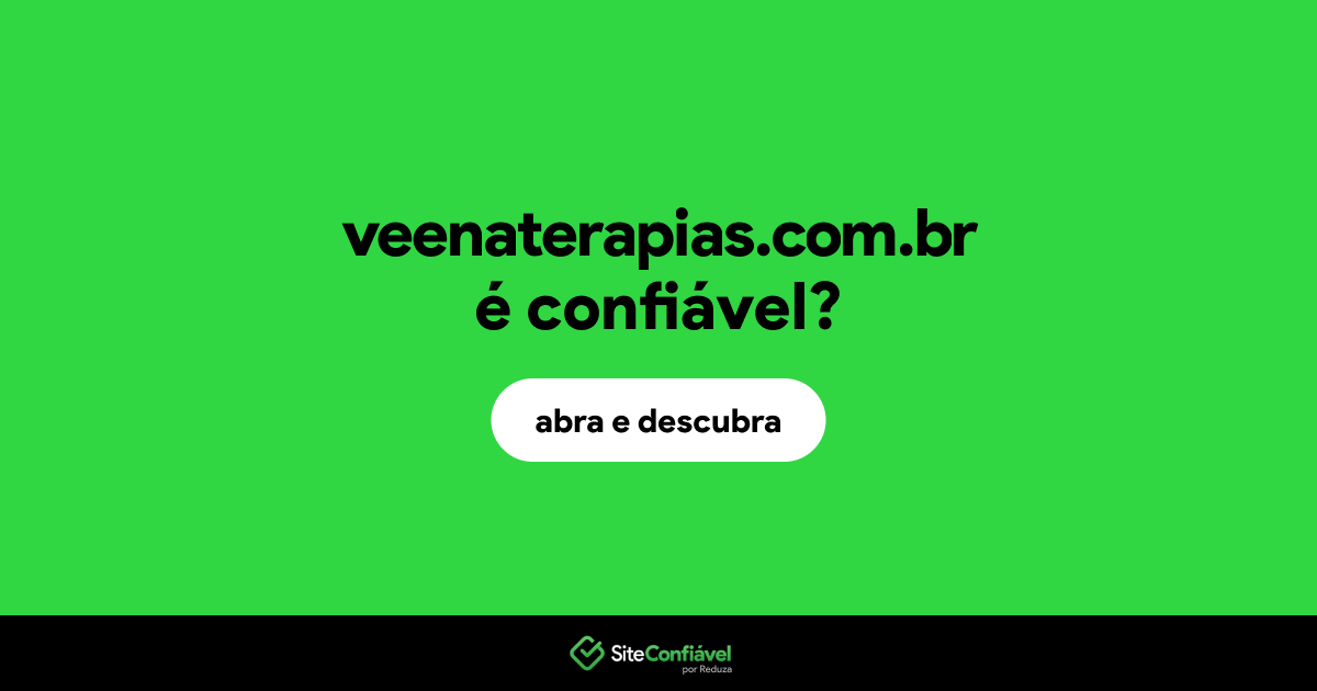 O site veenaterapias.com.br é confiável?
