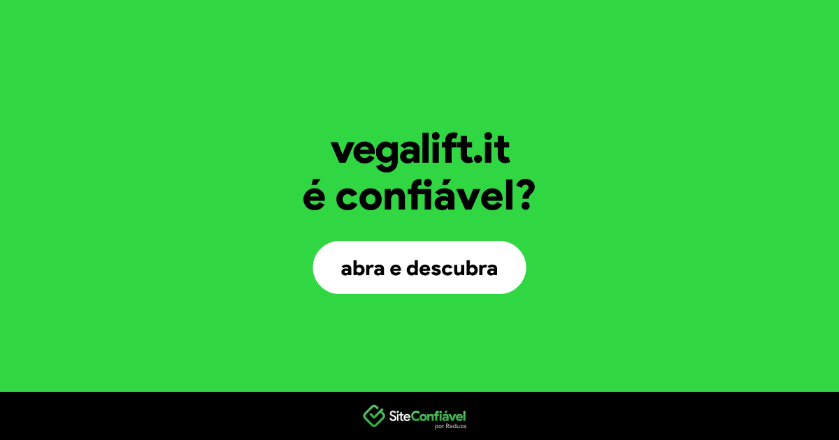 O site vegalift.it é confiável?