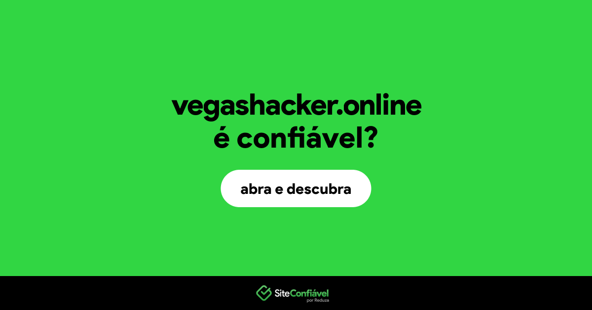 O site vegashacker.online é confiável?