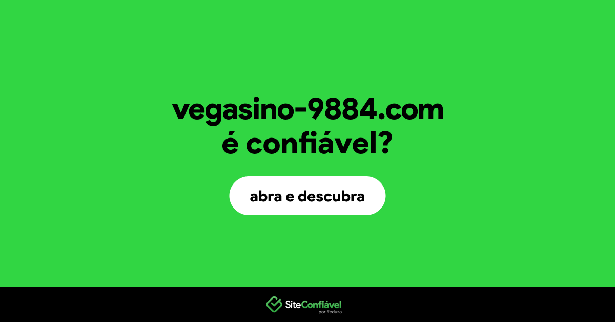 O site vegasino-9884.com é confiável?