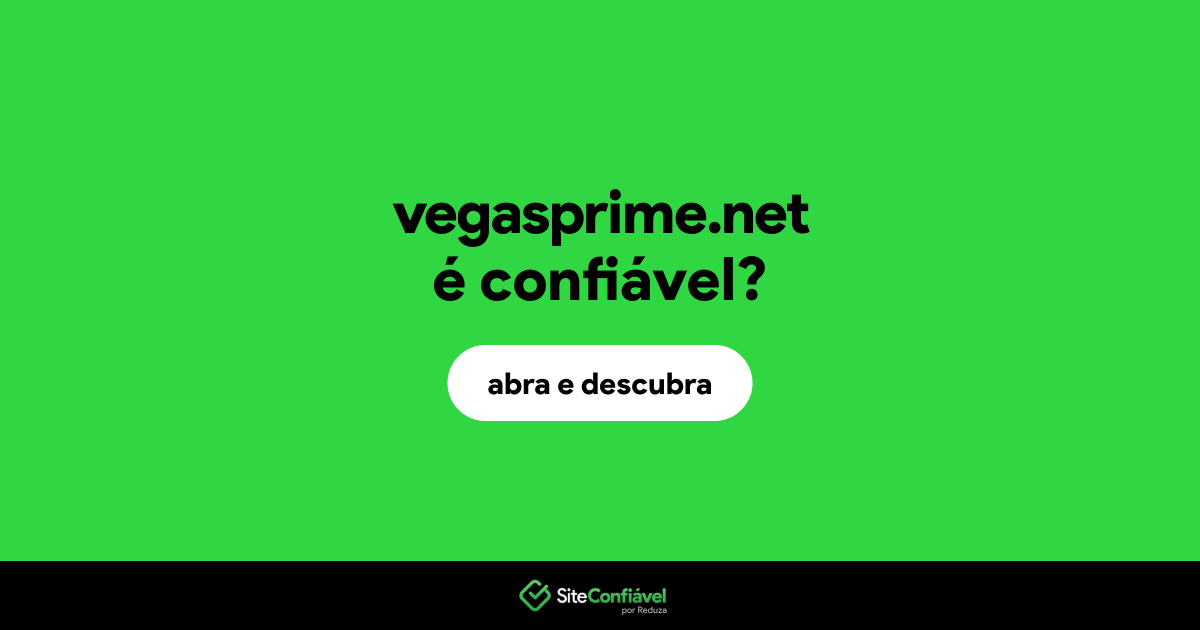 O site vegasprime.net é confiável?