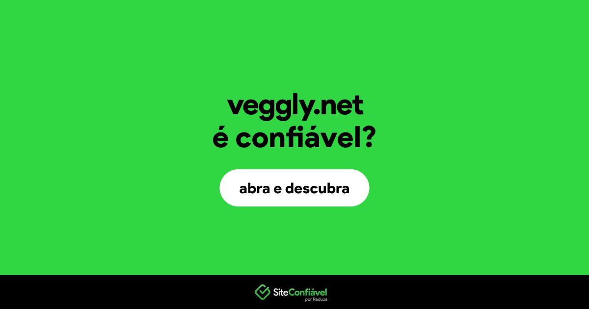 O site veggly.net é confiável?