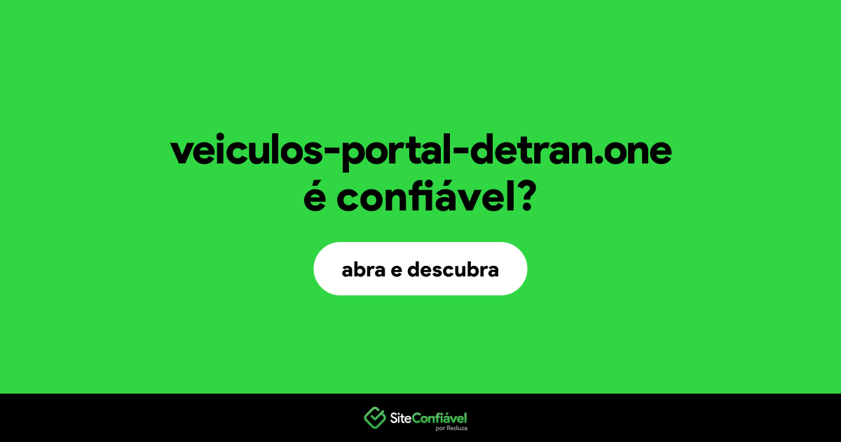 O site veiculos-portal-detran.one é confiável?