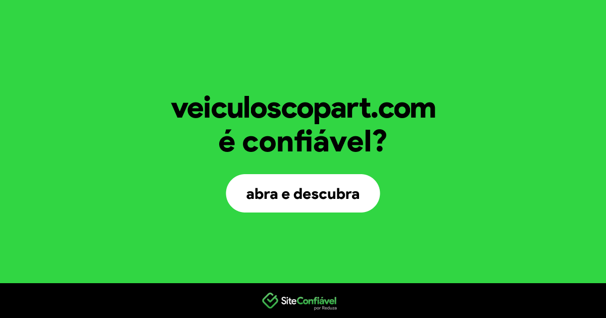 O site veiculoscopart.com é confiável?