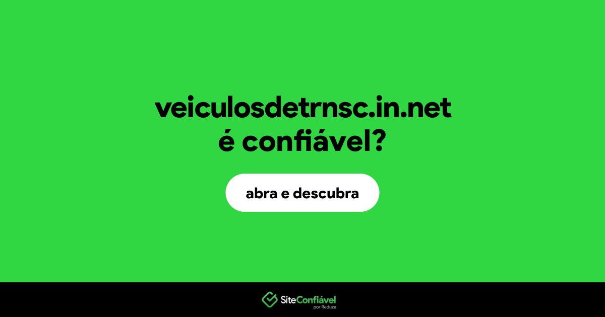 O site veiculosdetrnsc.in.net é confiável?