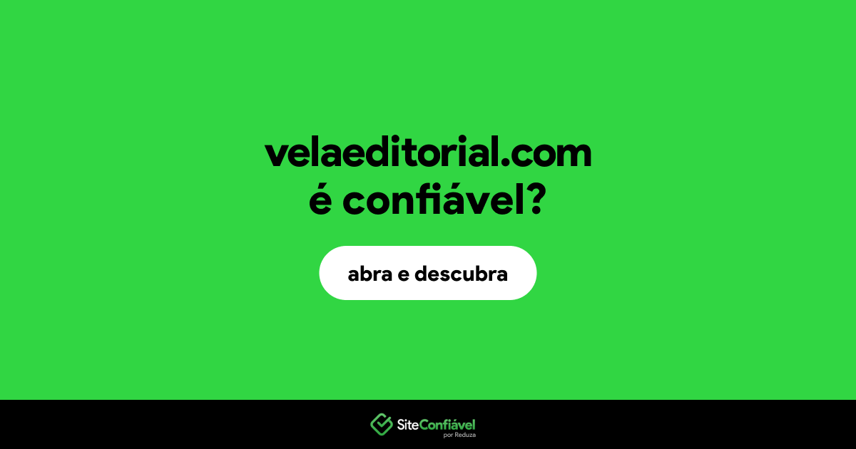 O site velaeditorial.com é confiável?