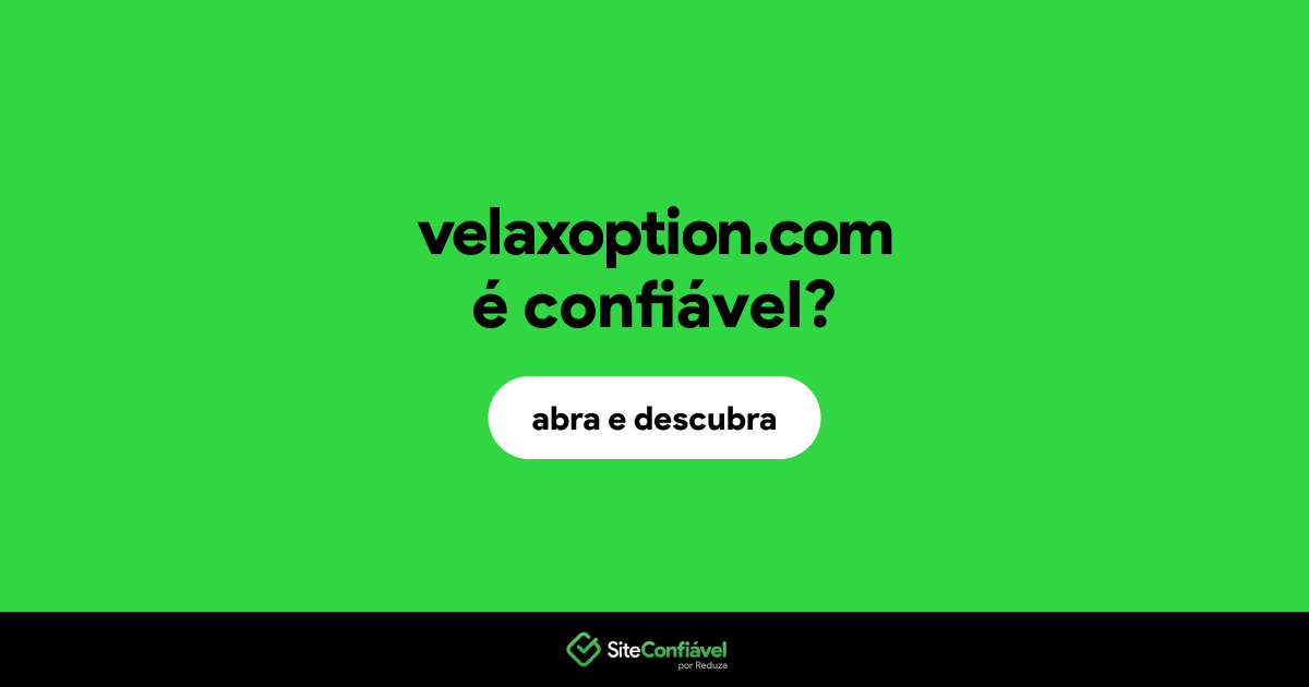 O site velaxoption.com é confiável?