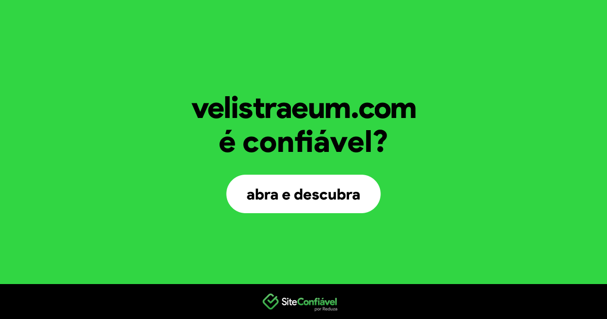 O site velistraeum.com é confiável?